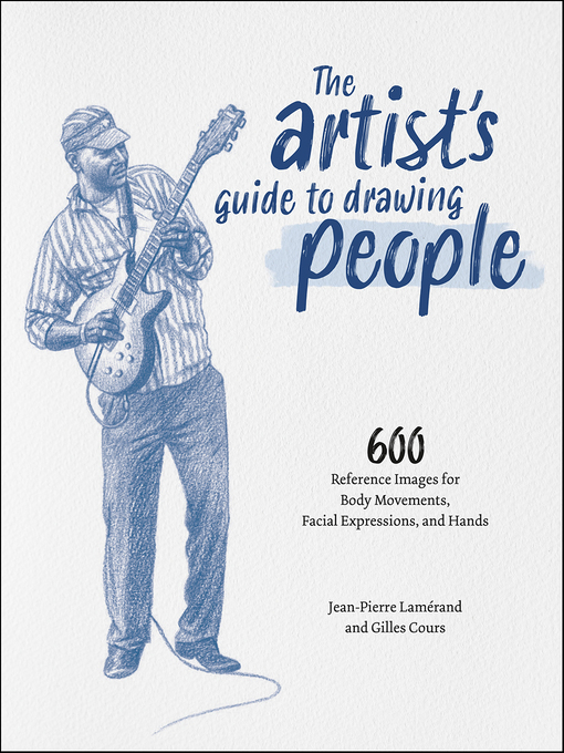Title details for The Artist's Guide to Drawing People by Jean-Pierre Lamérand - Available